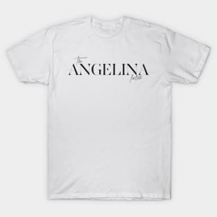 The Angelina Factor T-Shirt